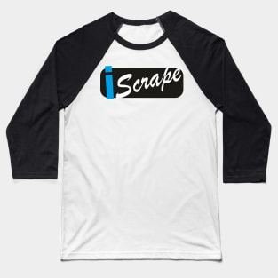 Scrape Baseball T-Shirt